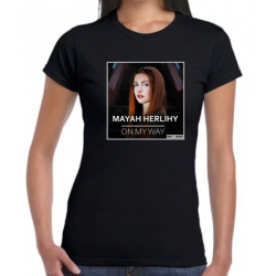 Mayah Herlihy Ladies Limited Edition On My Way t-shirt